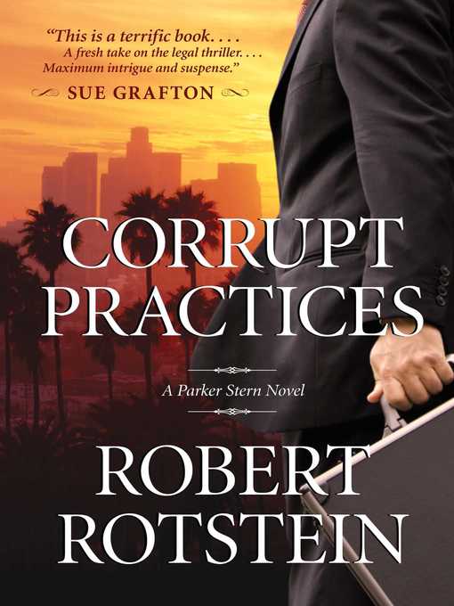 Title details for Corrupt Practices by Robert Rotstein - Available